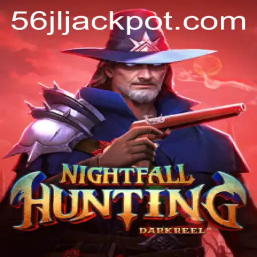 NightfallHunting: Unravel the Mysteries with 56jl com